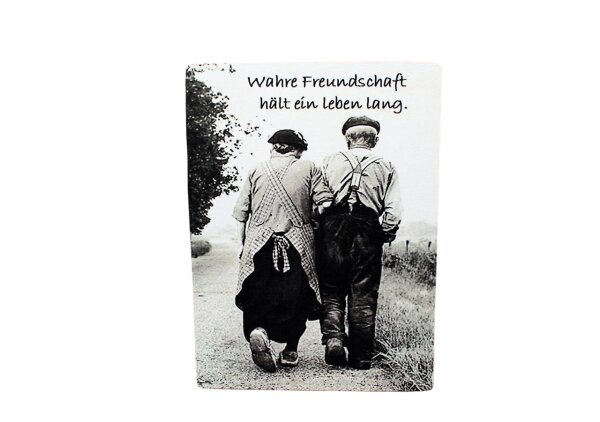 Nostalgie Schild Wahre Freundschaft